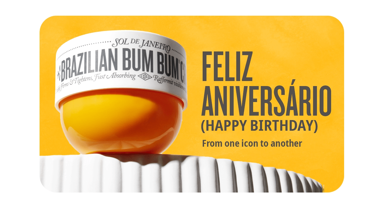Feliz Aniversario (happy birthday) from one icon to another | sol de janeiro