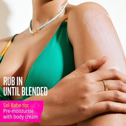 Rub in until blended - Sol babe tip: pre-moisturize with body cream