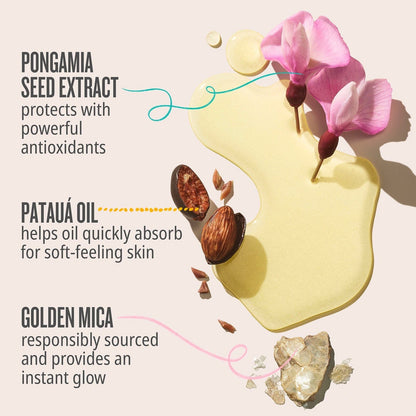 Pongamia seed extract - protects with powerful antioxidants. Pataua oil - helps oil quickly absorb for soft-feeling skin. Golden mica - responsibly sourced and provides an instant glow
