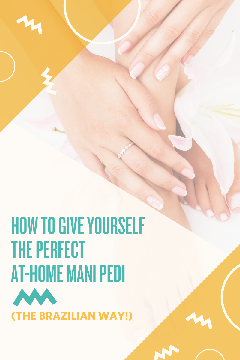 Get the PERFECT At-Home Mani-Pedi
