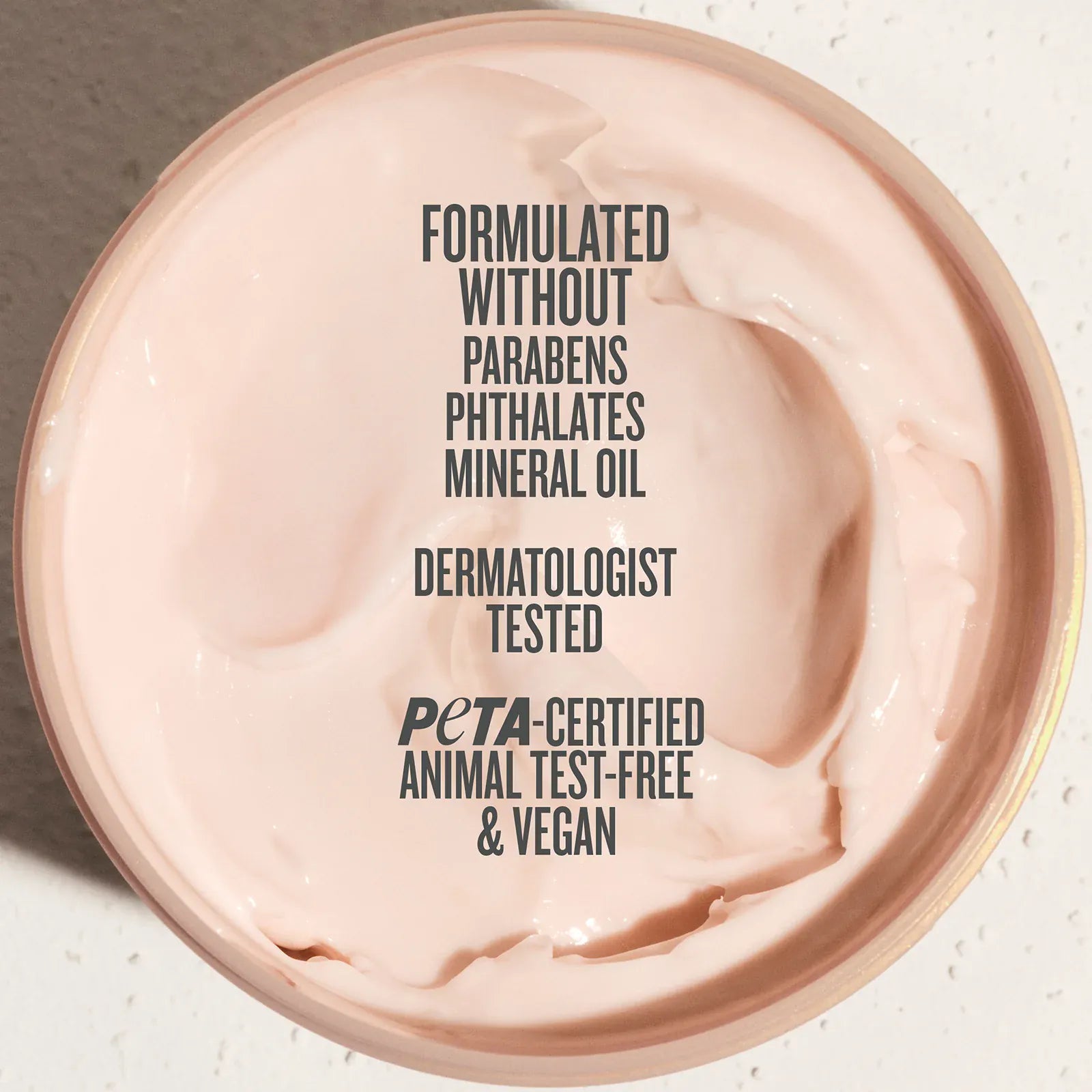 Formulated without parabens phthalates mineral oil dermatologist tested peta-certified animal test-free and vegan