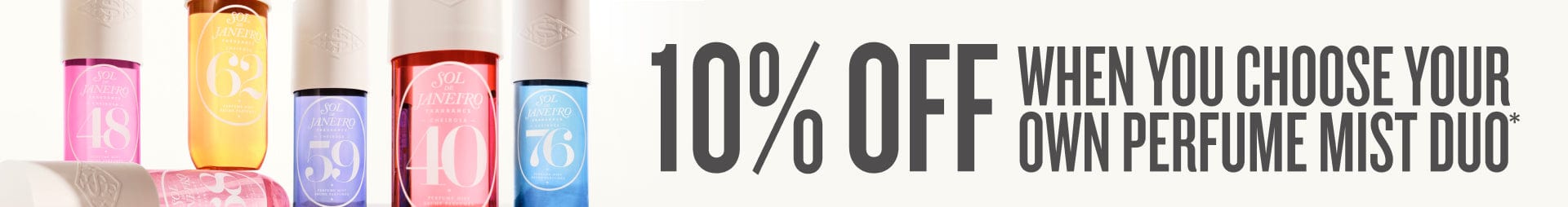 sol de janeiro perfume bottles with a promotional offer text overlay. Text on image reads 10% off when you choose your own perfume mist duo* 