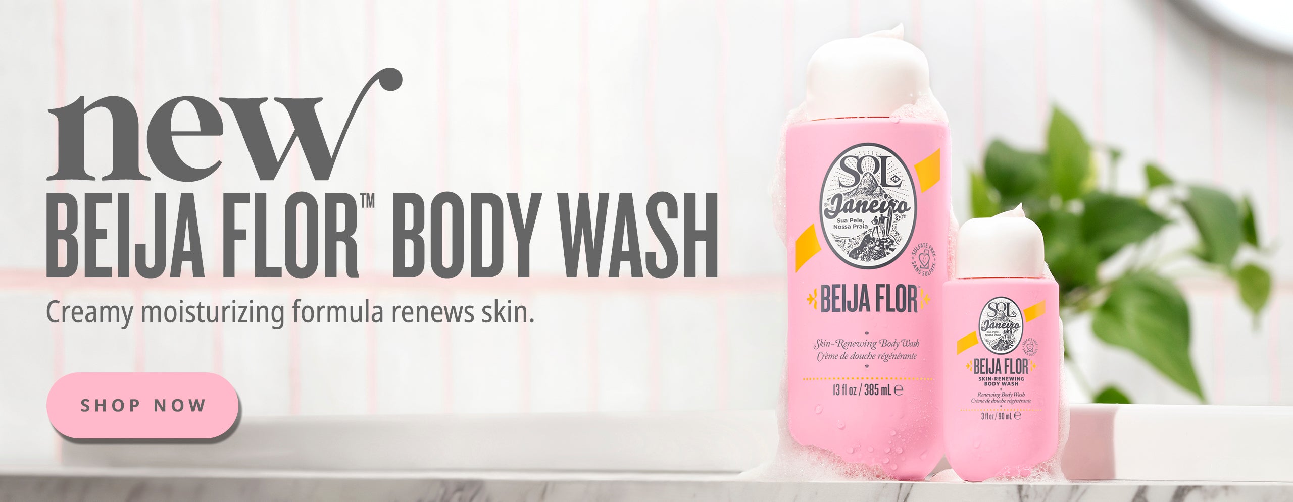 New Beija Flor Body Wash | Creamy moisturizing formula renews skin. 
