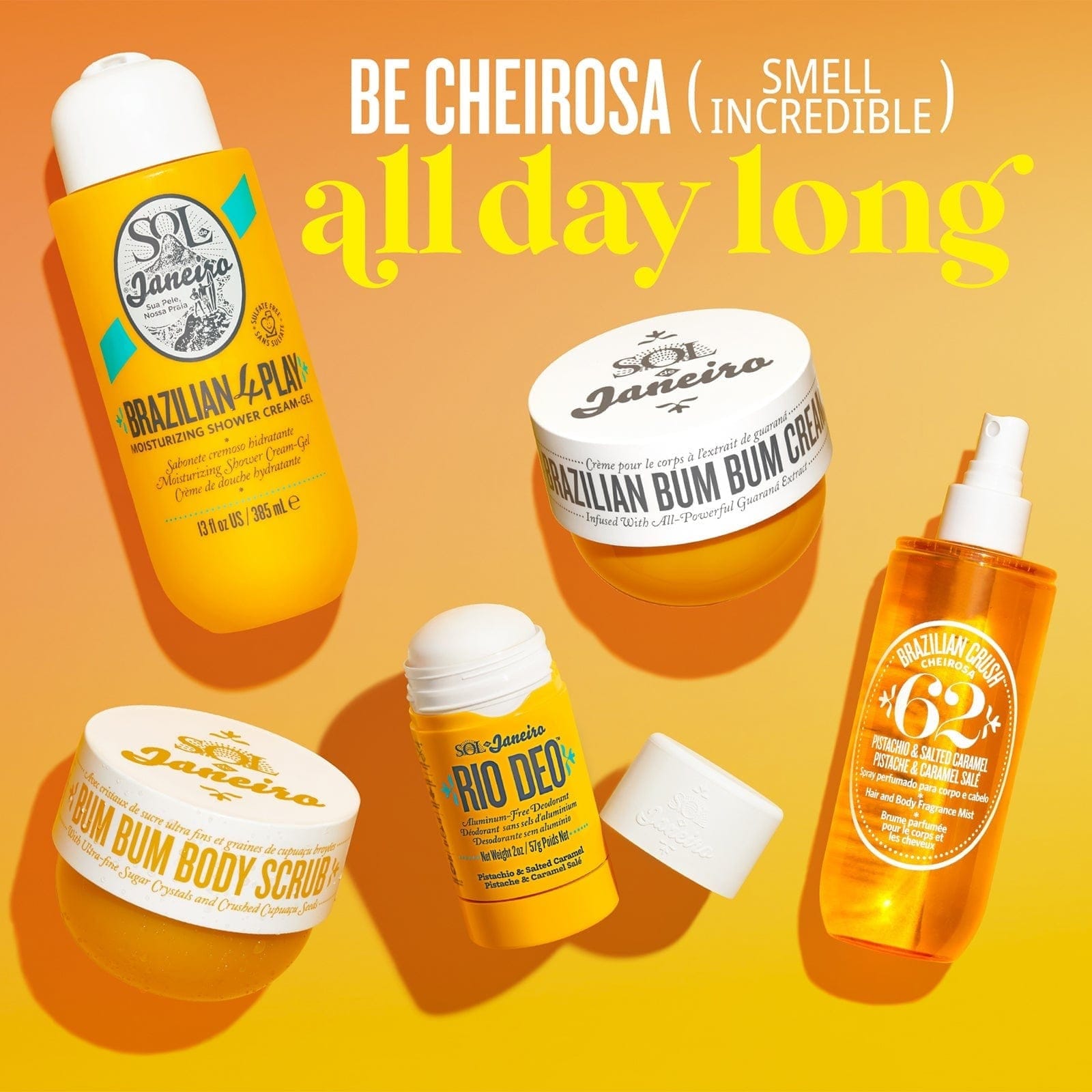 Be cheirosa all day long