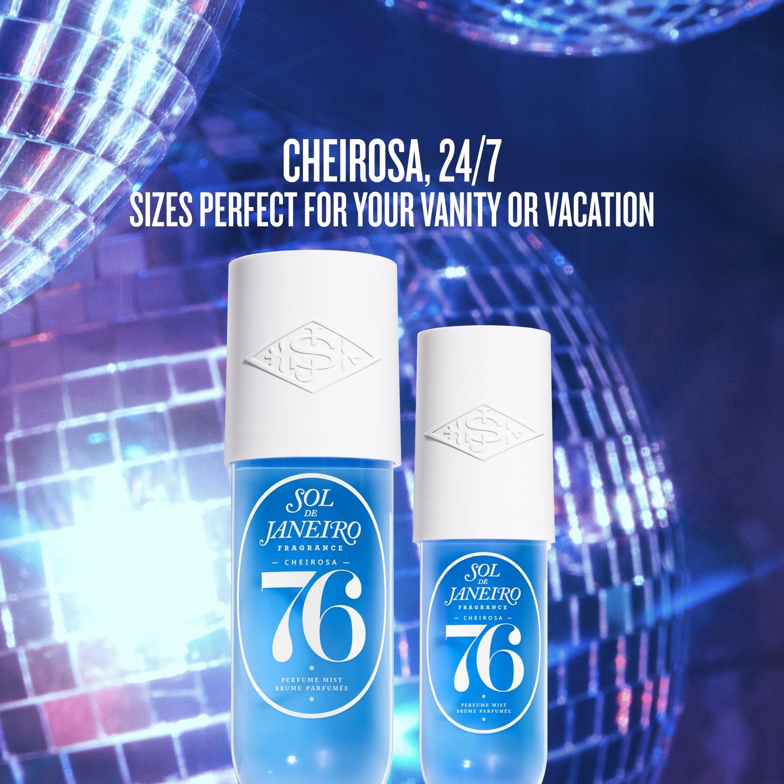 cheirosa 24/7 sizes perfect for your vanity or vacation