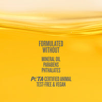 Formulated without mineral oil, parabens, phthalates peta-certified animal test-free & vegan