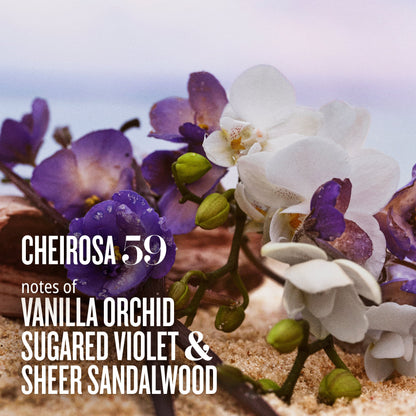 cheirosa 59 notes of vanilla orchid sugared violet &amp; sheer sandalwood