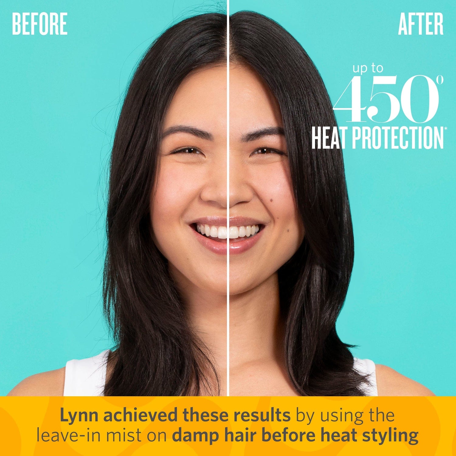 Before after | up to 450 degrees heat protection | Lynn achieved these results by using the leave-in mist on damp hair before heat styling