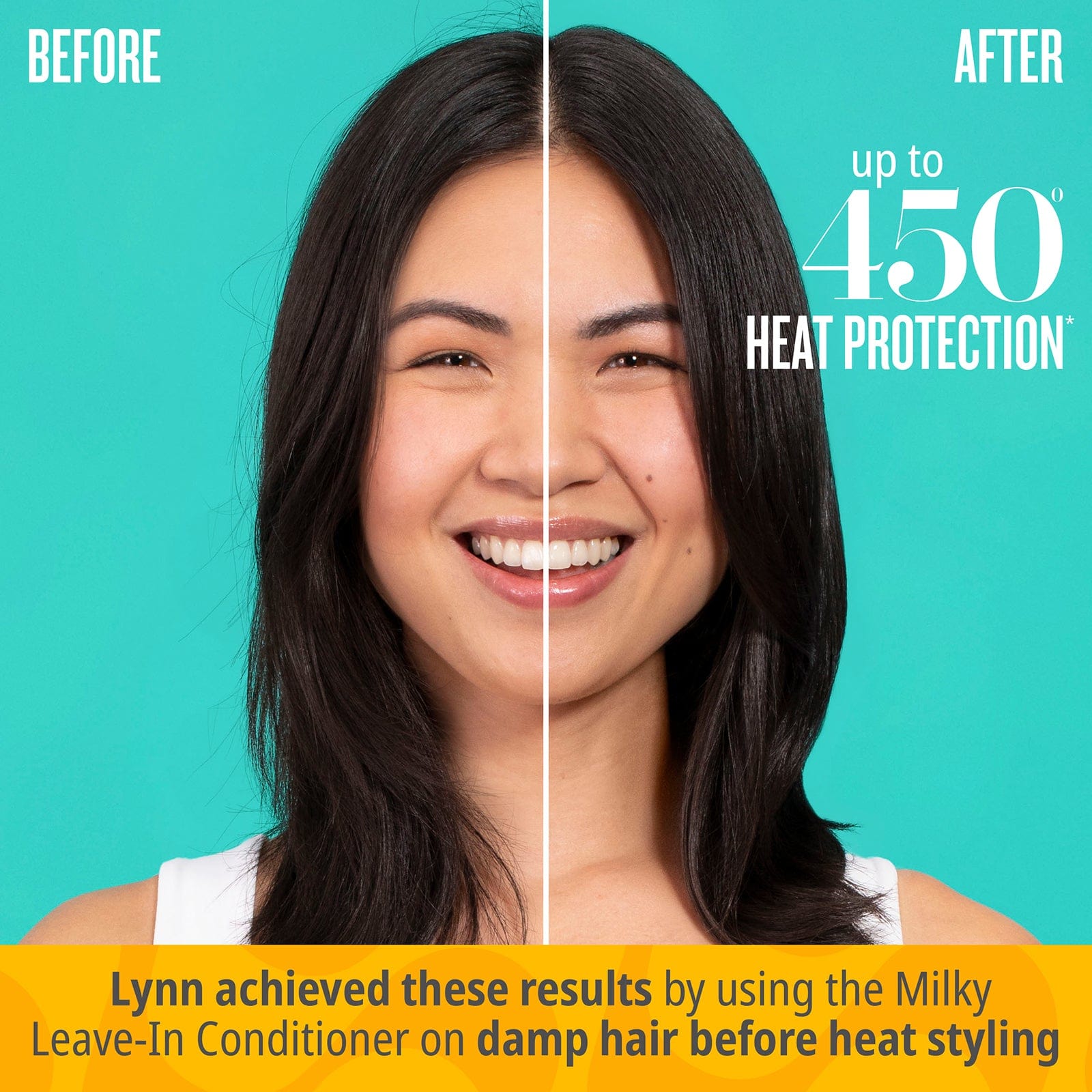 Before | After - up to 450 degree heat protection | Lynn achieved these results by using the Milky leave-in Conditioner on damp hair before heat styling